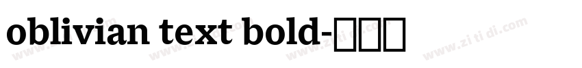 oblivian text bold字体转换 oblivian text bold字体转换